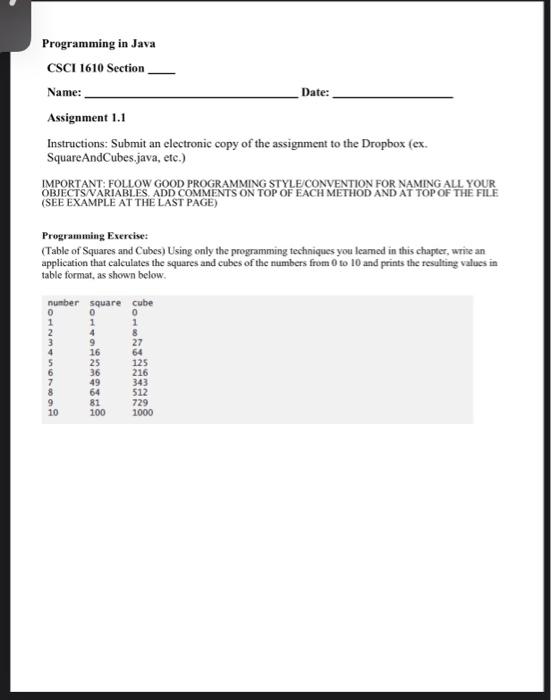 programing java Programming in Java CSCI 1610 Section Name: Date: Assignment 1.1