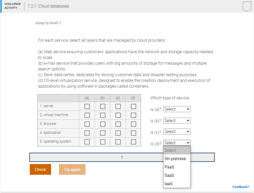 CHALLENGE ACTIVITY 7.2.1: Cloud databases. Jump to level 1 For each
