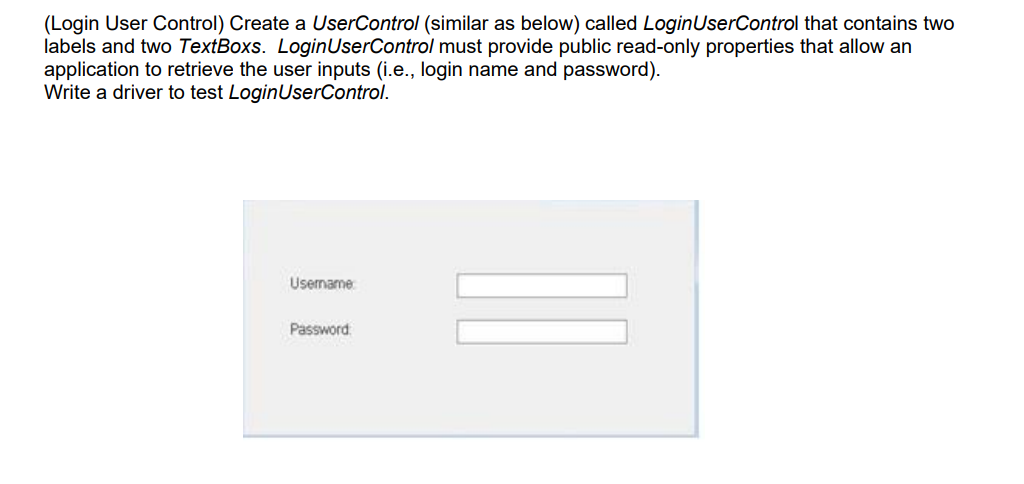 This must be done in WPF application C# (Login User Control) Create