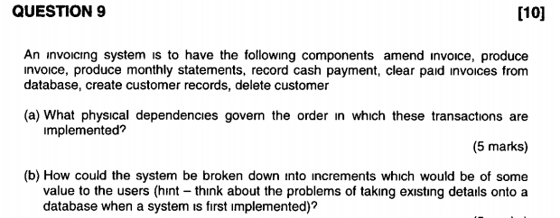  this question is for software project management QUESTION 9 An invoicing