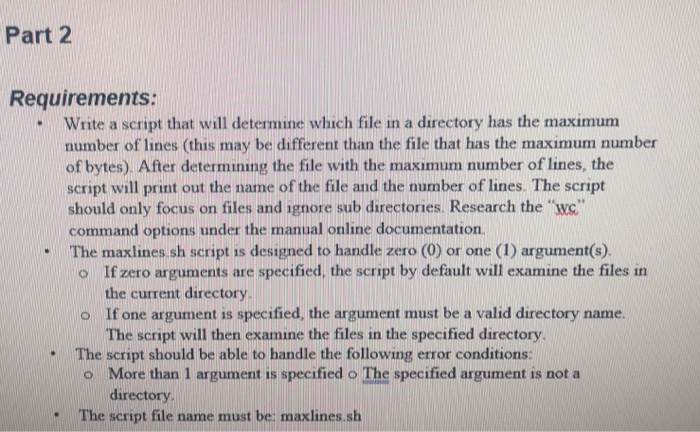  Part 2 Requirements: Write a script that will determine which file