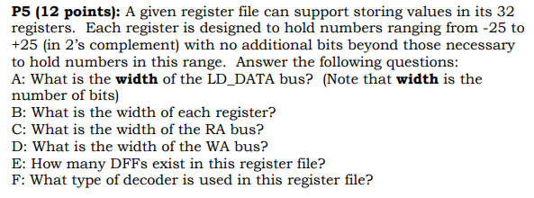 P5 (12 points): A given register file can support storing values