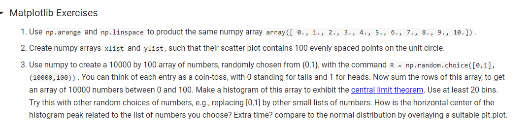 Python please, will thumbs up! Matplotlib Exercises 2. Create numpy arrays x