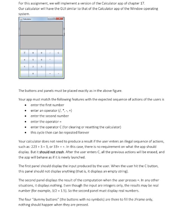 Need help writing Java Code that implement the calcator app below. The