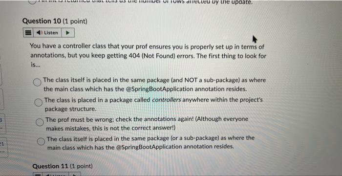  You have a controller class that your prof ensures you is