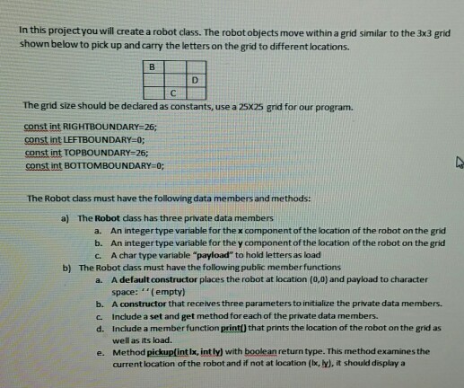 Problem in Java In this projectyou will create a robot class. The