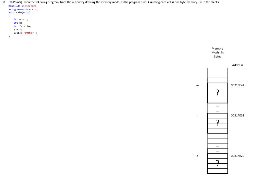 8. (10 Points) Given the following program, trace the output by