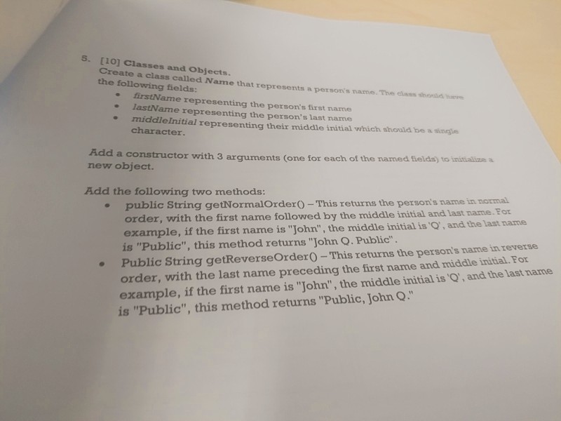  s. [10] Classes and Objects. Create a class called Name that