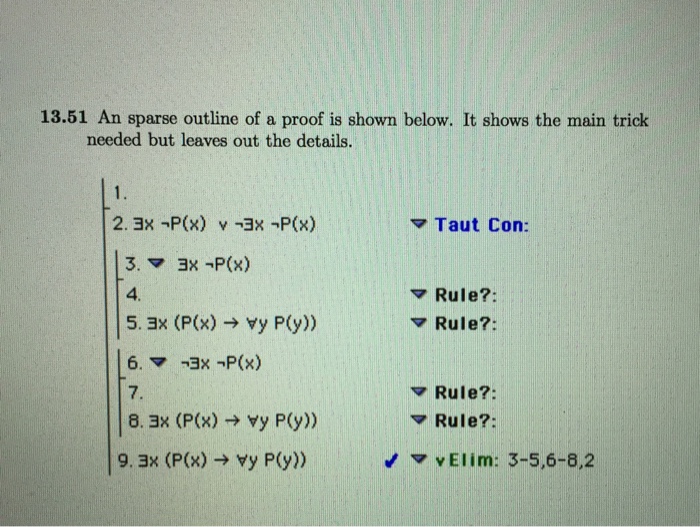  Language Proof and Logic 13.51 Could someone help with completeing this