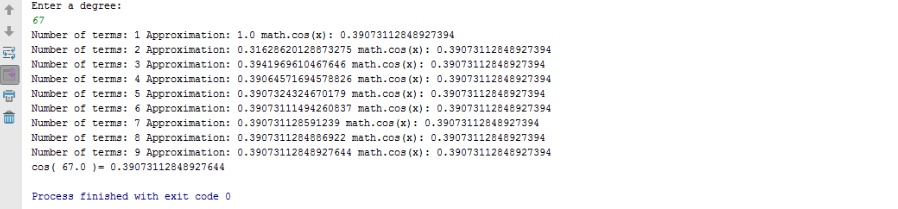 Write a function called myCos(x) that accepts an input number x measured