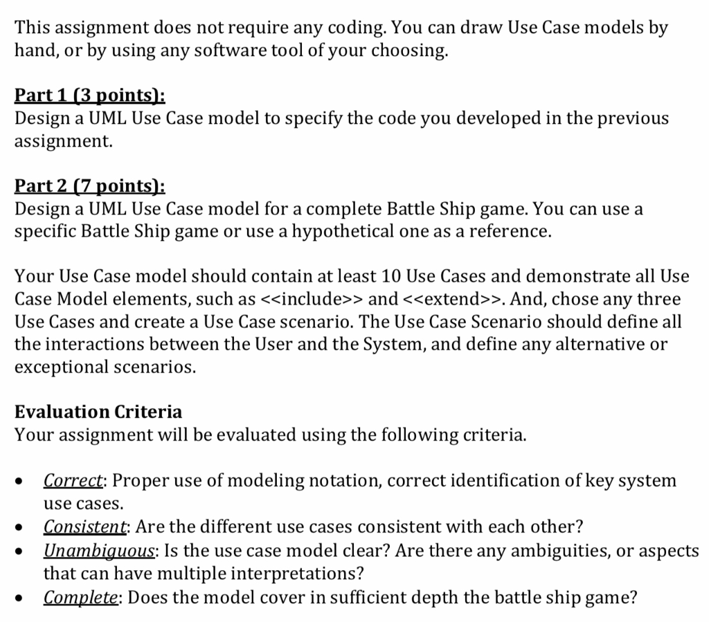  This assignment does not require any coding. You can draw Use