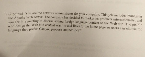 web server or apache server question: You are the network administrator for