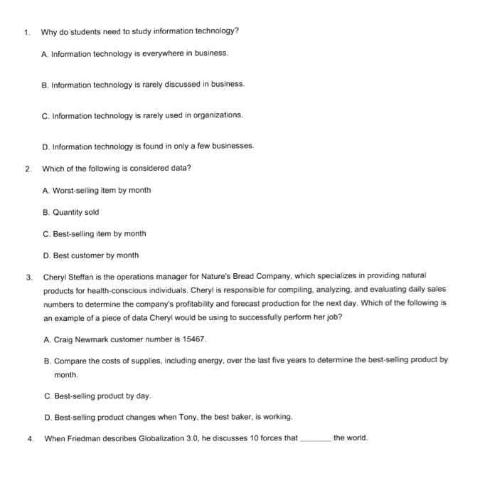  1. Why do students need to study information technology? A. Information