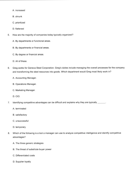 technology is everywhere in business. B. Information technology is rarely discussed in