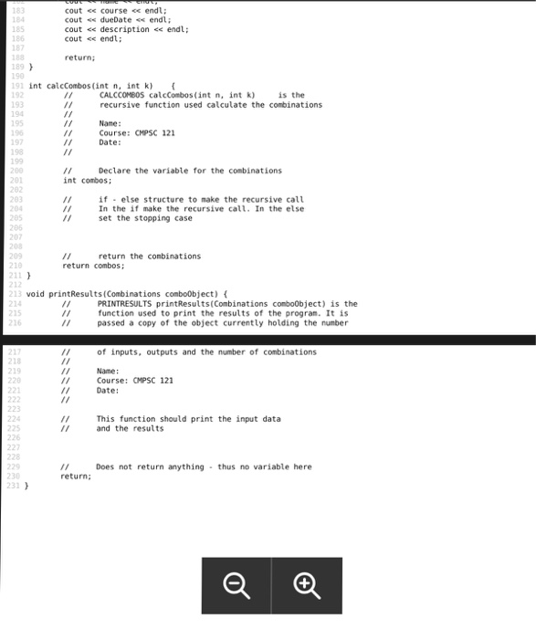 is defined as Develop a recursive version of the combinations formula C