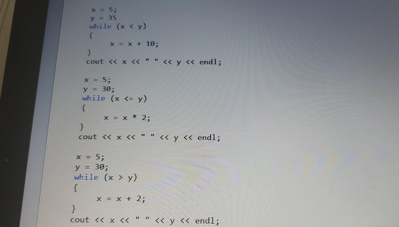  make an execution table (this is c++) x = 5; y
