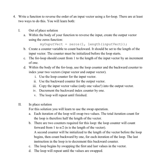  Use Matlab to answer 4. Write a function to reverse the