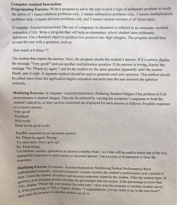  Computer-Assisted Instruction: Programming Exercise: Write a program to allow the user