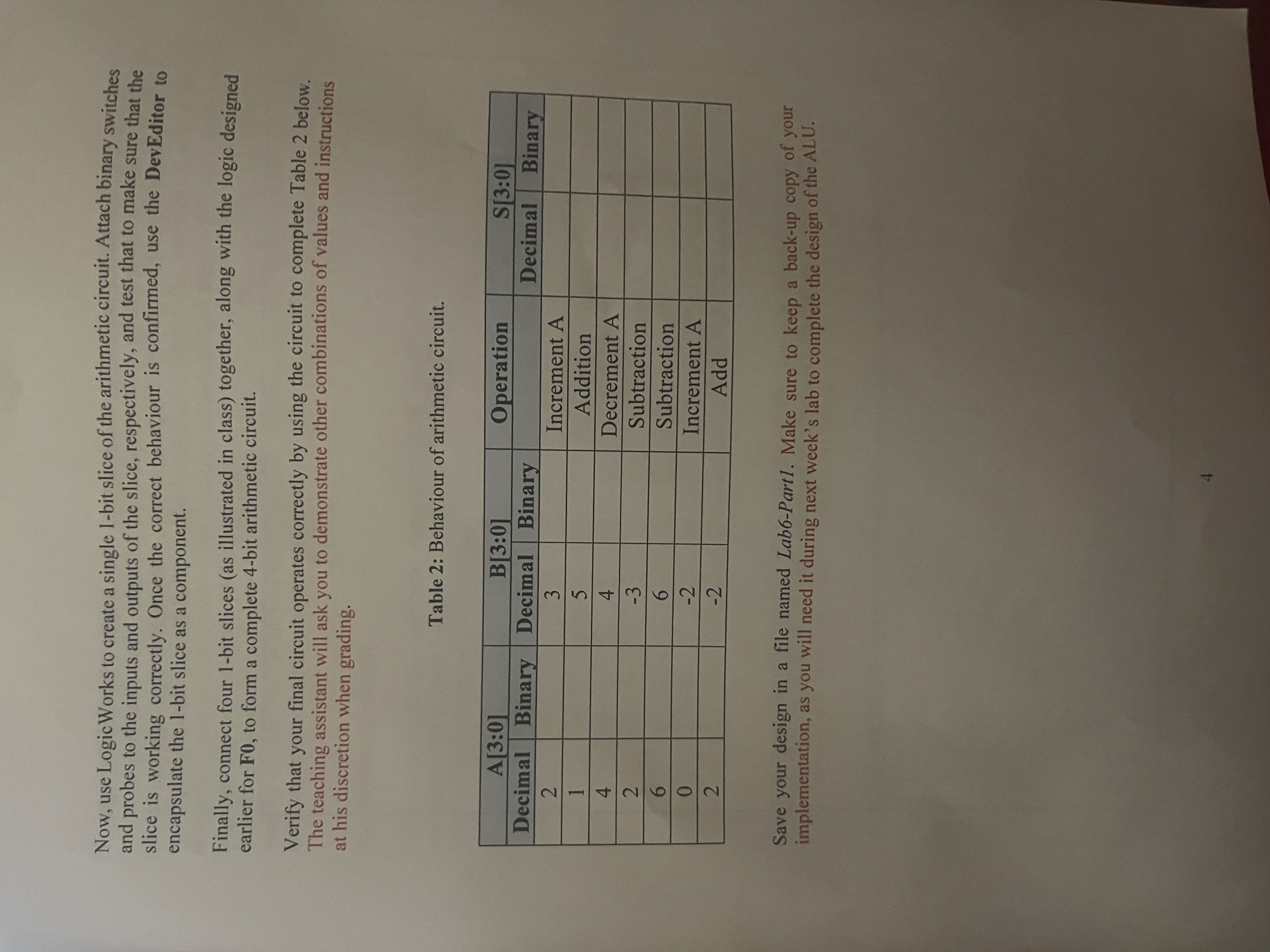  Now, use LogicWorks to create a single 1-bit slice of the