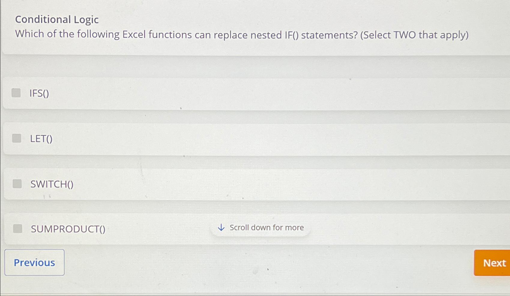  Conditional Logic Which of the following Excel functions can replace nested