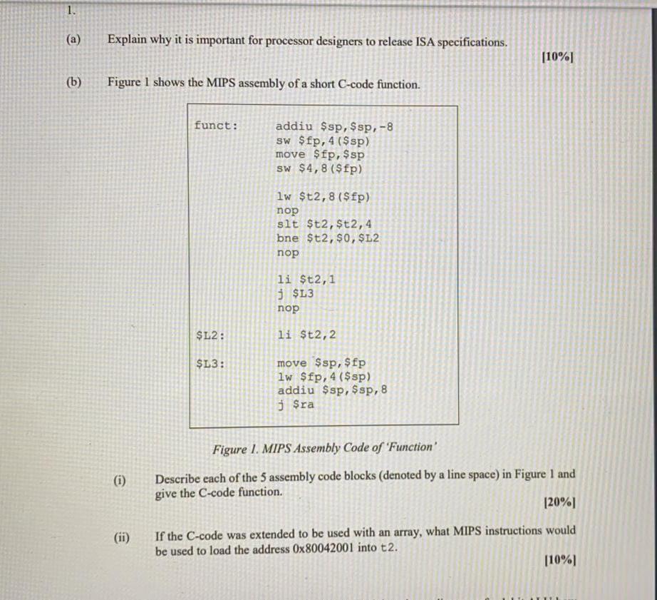  1. (a) Explain why it is important for processor designers to