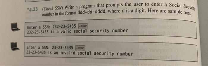  *4.23 (Check SSN) Write a program that prompts the user to