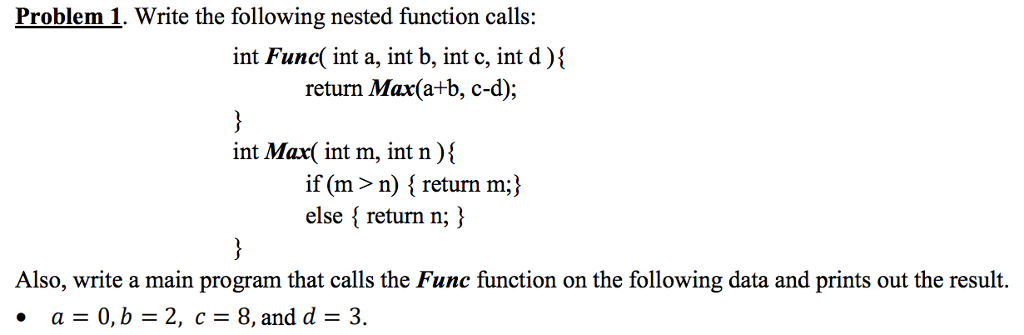 MIPS program.Need help. Problem 1. Write the following nested function calls: int