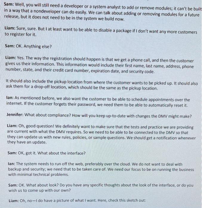 for a small consulting company that designs systems for various clients. Your