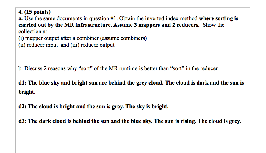 Use the same documents in question #1. Obtain the inverted index