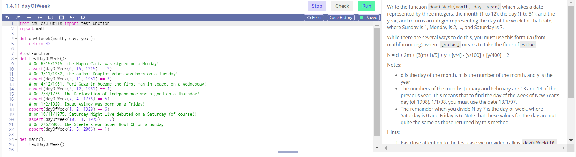1.4.11 dayOfWeek Write the function dayofweek (month, day, year) which takes