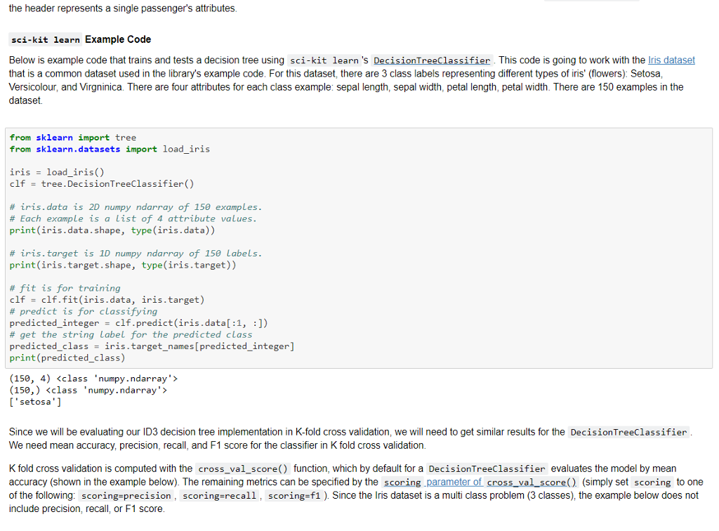 algorithm .Understand k-fold cross validation Visualize trees Prerequisites Before starting this programming