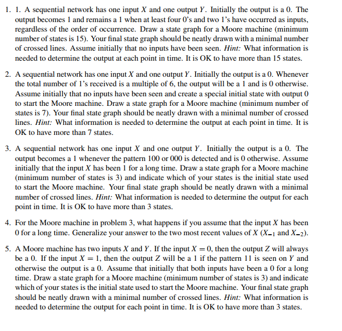 Digital Computer Logic questions. 1. 1. A sequential network has one input