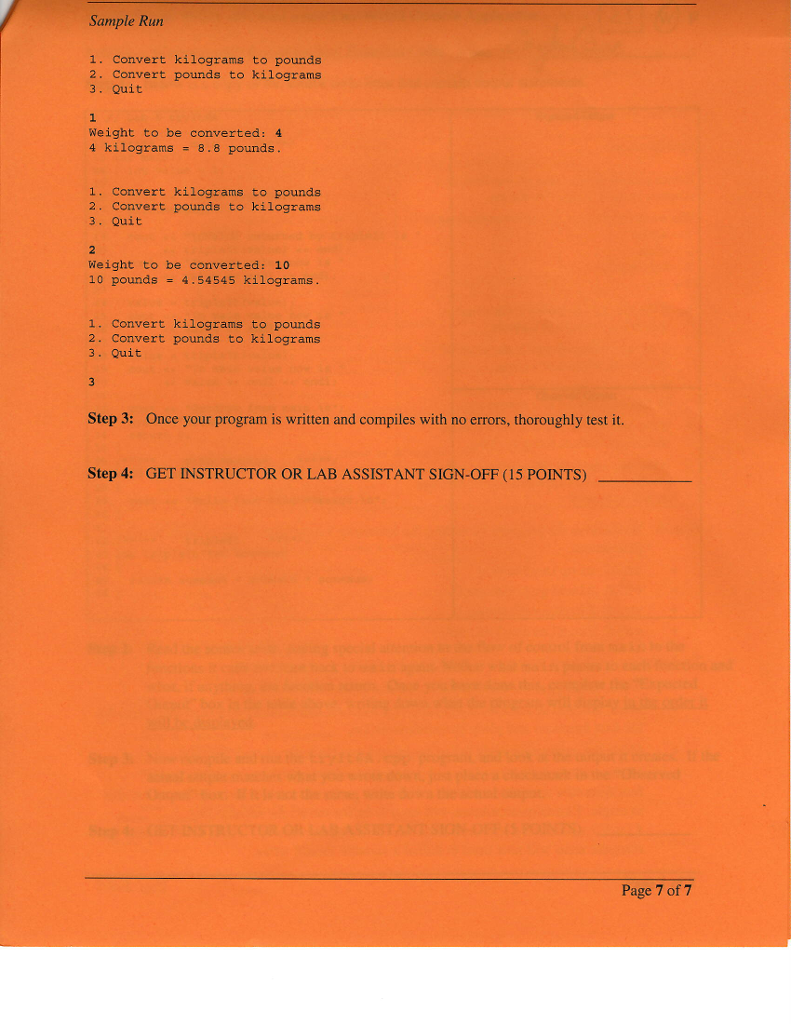 in which you will write the programming statements needed to complete the