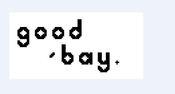 a binary image of some writing featuring the letters "go od-bay." The