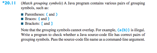 A Java program contains various pairs of grouping symbols, such as:
