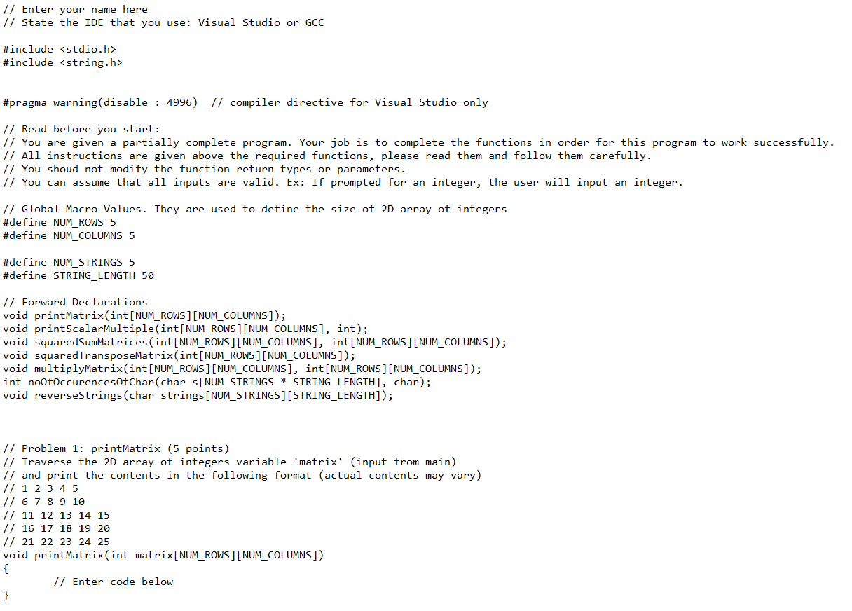 complete the required functions. You will be writing functions for a program