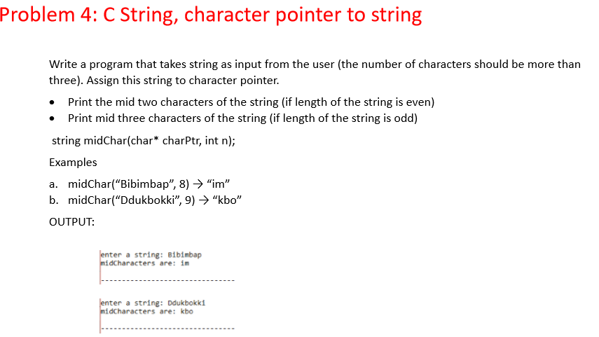 Character Pointers and string coding in c++ Problem 4: C String, character