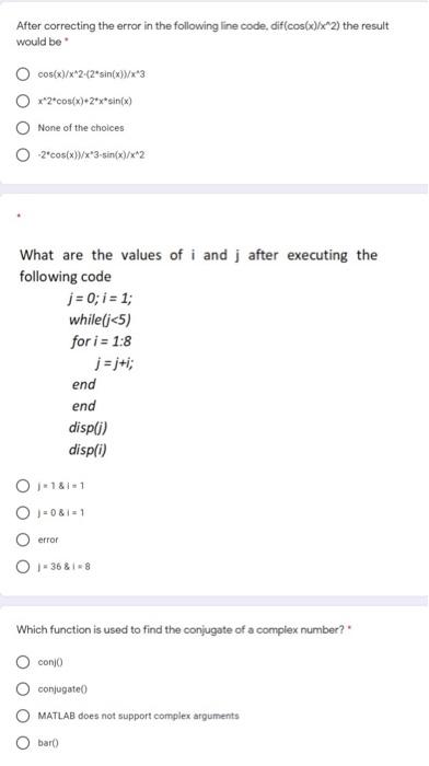 Matlab After correcting the error in the following line code, dif(cos(x)/x^2) the
