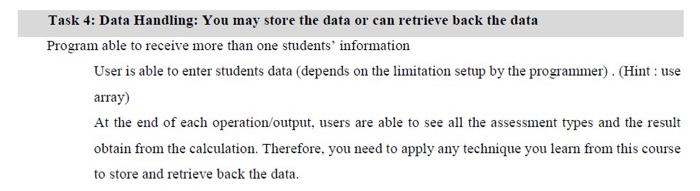  Task 4: Data Handling: You may store the data or can