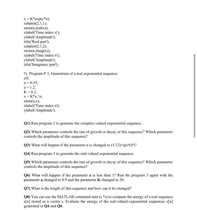 to generate a complex and real-value exponential sequence respectively. % Program P