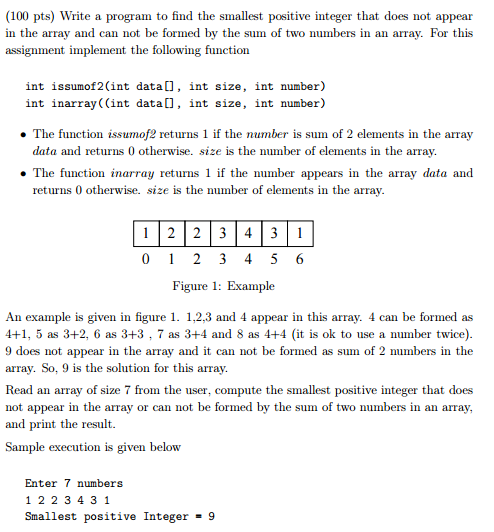  *Program is in C* Write a program to find the smallest