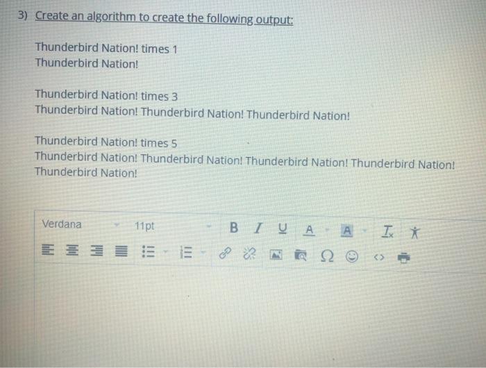 python 3) Create an algorithm to create the following output: Thunderbird Nation!