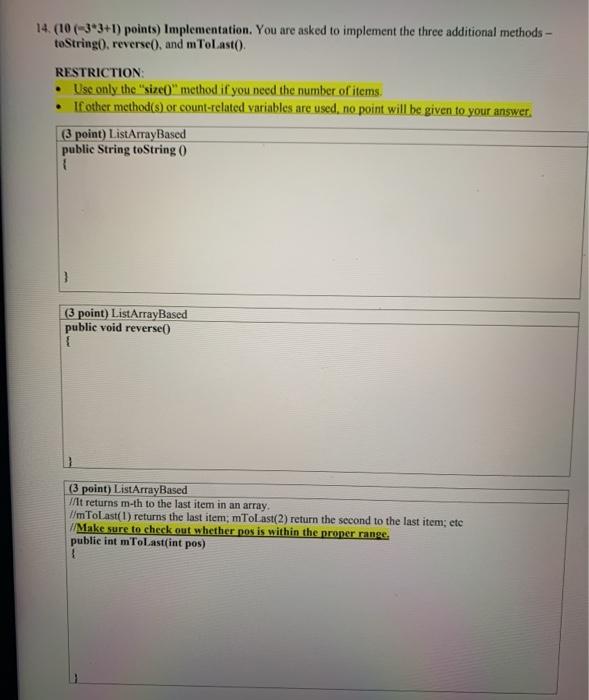  14. (10(-33+1) points) Implementation. You are asked to implement the three