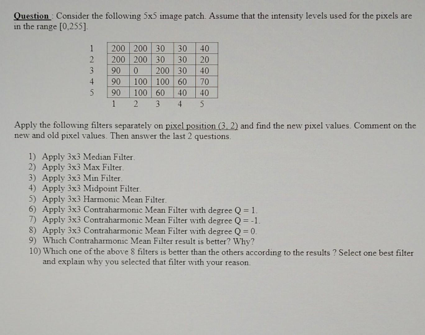  Write the full computation on paper Question : Consider the following