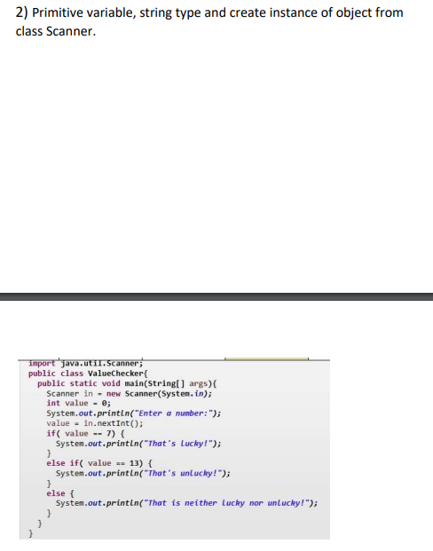 2) Primitive variable, string type and create instance of object from