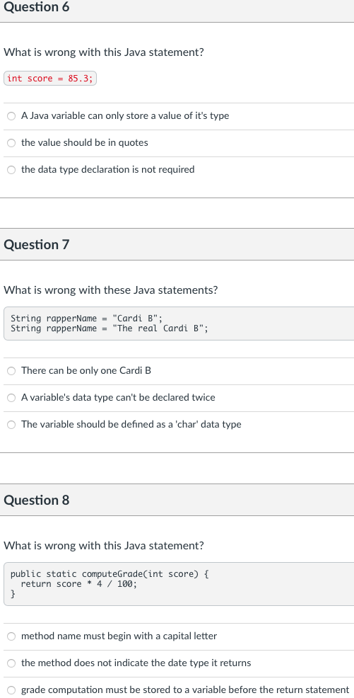  Question 6 What is wrong with this Java statement? int score