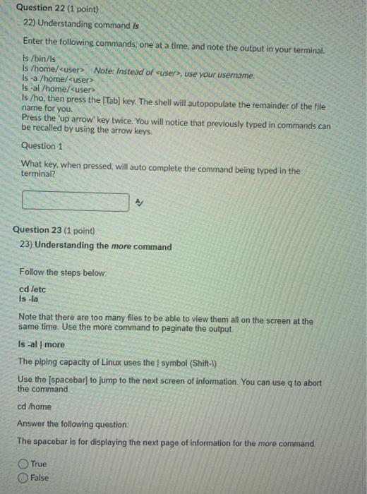  Question 22 (1 point) 22) Understanding command Is Enter the following
