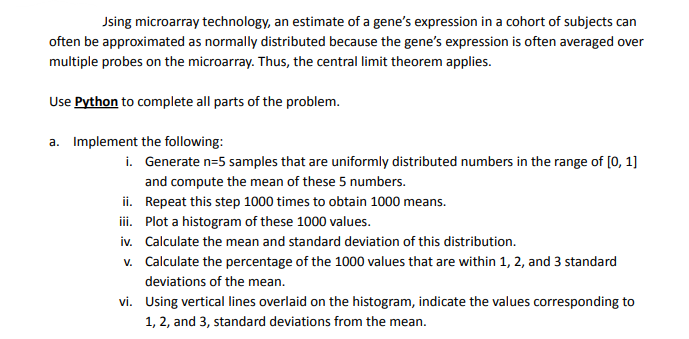  Jsing microarray technology, an estimate of a gene's expression in a