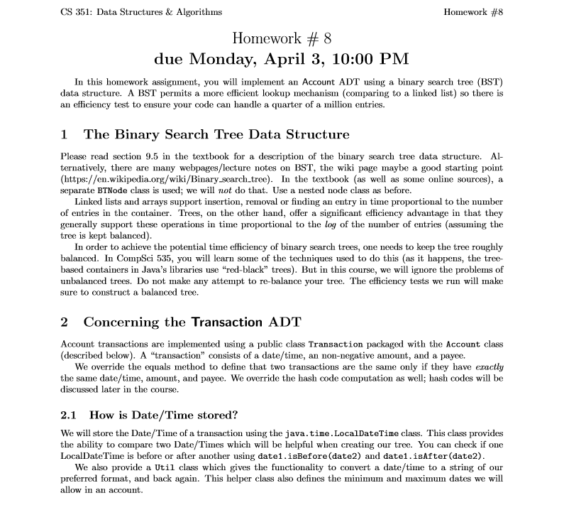In this homework assignment, you will implement an Account ADT using