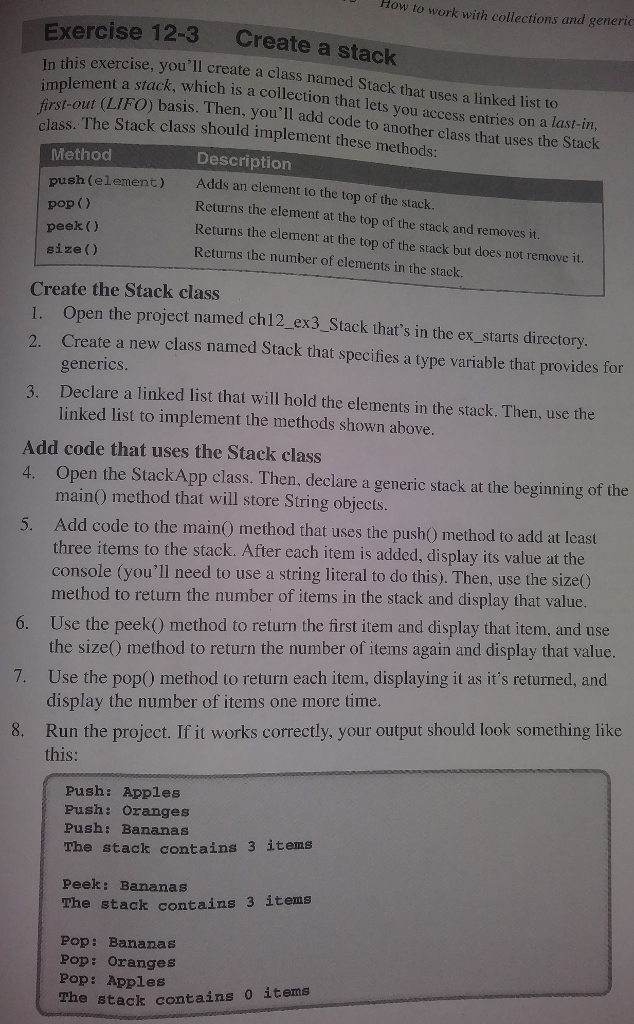  project ch12_ex3_Stack includes the following class GenericStackApp.java public class GenericStackApp {